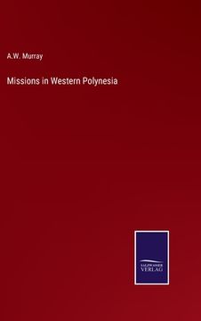 portada Missions in Western Polynesia (en Inglés)