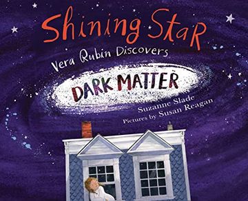 portada Shining Star: Vera Rubin Discovers Dark Matter (en Inglés)