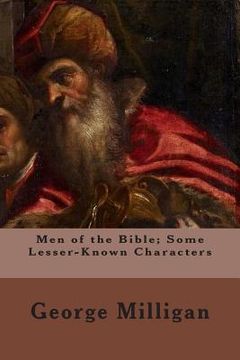 portada Men of the Bible; Some Lesser-Known Characters (en Inglés)