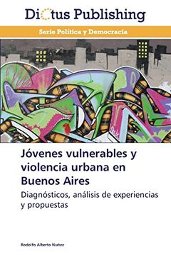 portada Jovenes Vulnerables y Violencia Urbana En Buenos Aires