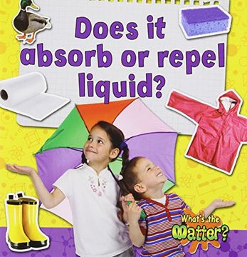 portada Does it Absorb or Repel Liquid? 