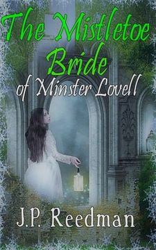 portada The Mistletoe Bride of Minster Lovell (en Inglés)