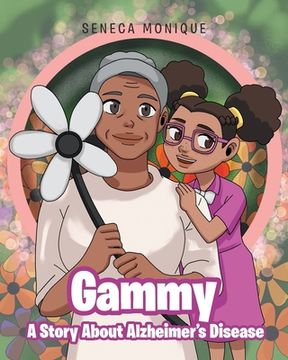 portada Gammy A Story About Alzheimer's Disease (in English)
