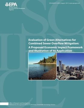 portada Evaluation of Green Alternatives for Combined Sewer Overflow Mitigation: A Proposed Economic Impact Framework and Illustration of its Application