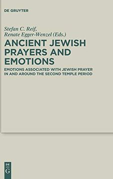 portada Ancient Jewish Prayers and Emotions: Emotions Associated With Jewish Prayer in and Around the Second Temple Period (Deuterocanonical and Cognate Literature Studies) (en Inglés)