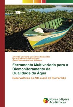 portada Ferramenta Multivariada Para o Biomonitoramento da Qualidade da Água: Reservatórios do Alto Curso do rio Paraíba (en Portugués)
