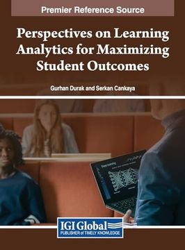 portada Perspectives on Learning Analytics for Maximizing Student Outcomes (en Inglés)