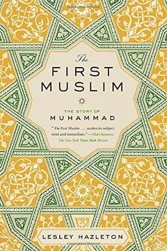 portada The First Muslim: The Story of Muhammad (en Inglés)