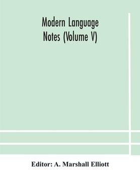 portada Modern language notes (Volume V) (en Inglés)