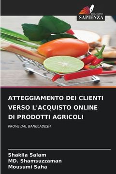 portada Atteggiamento Dei Clienti Verso l'Acquisto Online Di Prodotti Agricoli (en Italiano)