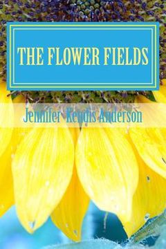 portada The Flower Fields (en Inglés)