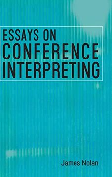 portada Essays on Conference Interpreting (en Inglés)