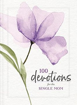 portada 100 Devotions for the Single mom (en Inglés)