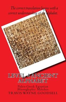portada Level 4 Ancient Alphabet: Paleo-Greek Egyptian Hieroglyphic Matches (en Inglés)