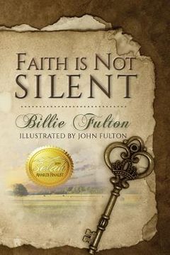 portada Faith Is Not Silent (in English)