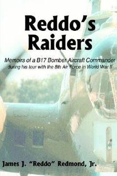 portada reddo's raiders: memoirs of a b17 bomber aircraft commander (en Inglés)