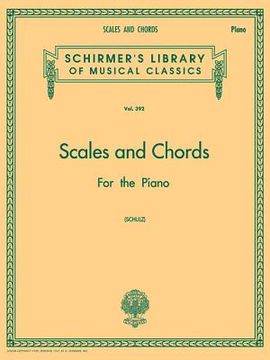 portada Scales and Chords in All the Major and Minor Keys: Schirmer Library of Classics Volume 392 Piano Technique