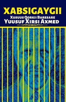 portada Xabsigaygii: Xusuus Qorkii Baresare Yuusuf Xirsi Axmed 