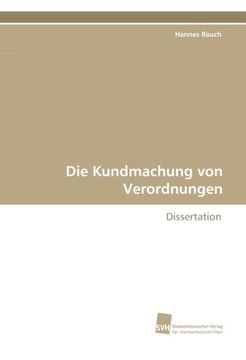 portada Die Kundmachung von Verordnungen: Dissertation