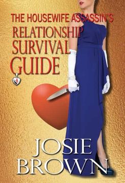 portada The Housewife Assassin'S Relationship Survival Guide: Book 4 - the Housewife Assassin Mystery Series (4) (en Inglés)
