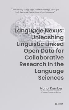 portada Language Nexus Unleashing Linguistic Linked Open Data (en Inglés)