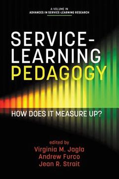 portada Service-Learning Pedagogy: How Does It Measure Up? (en Inglés)