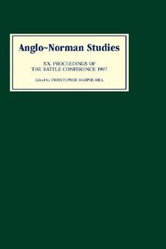 portada anglo-norman studies xx: proceedings of the battle conference 1997 (en Inglés)