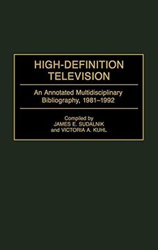 portada High-Definition Television: An Annotated Multidisciplinary Bibliography, 1981-1992 (en Inglés)