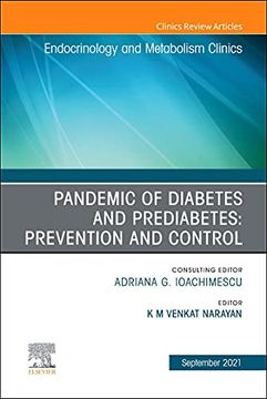 portada Pandemic of Diabetes and Prediabetes: Prevention and Control, an Issue of Endocrinology and Metabolism Clinics of North America (Volume 50-3) (The Clinics: Internal Medicine, Volume 50-3) (en Inglés)