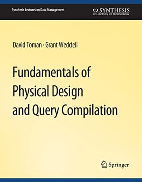 portada Fundamentals of Physical Design and Query Compilation (in English)