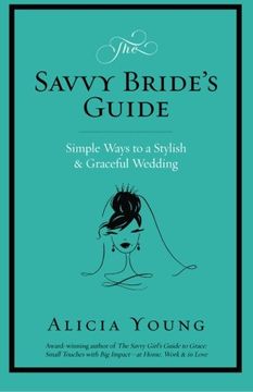 portada The Savvy Bride's Guide: Simple Ways to a Stylish & Graceful Wedding
