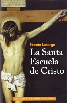 portada La Santa Escuela de Cristo (in Spanish)