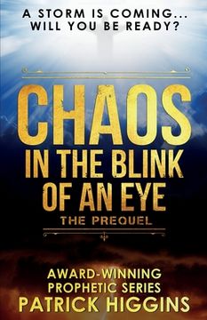 portada Chaos In The Blink Of An Eye: The Prequel (en Inglés)