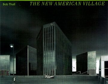 portada The new American Village (Creating the North American Landscape) (en Inglés)