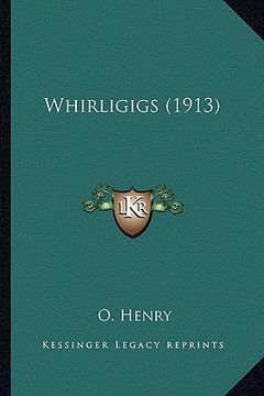 portada whirligigs (1913) (en Inglés)