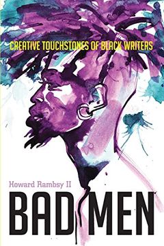 portada Bad Men: Creative Touchstones of Black Writers (in English)