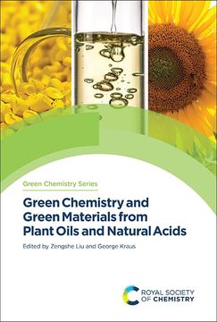 portada Green Chemistry and Green Materials From Plant Oils and Natural Acids (en Inglés)