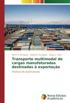 portada Transporte multimodal de cargas manufaturadas destinadas à exportação: Análise de alternativas