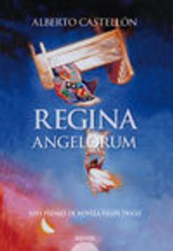 portada Regina Angelorum Xxvi Premio Novela Felipe Trigo