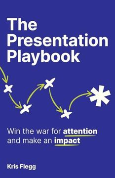 portada The Presentation Playbook: Win the war for Attention and Make an Impact (in English)