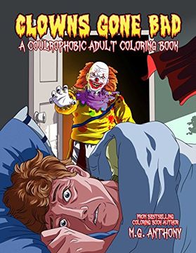 portada Clowns Gone Bad: A Coulrophobic Coloring Book for Adults