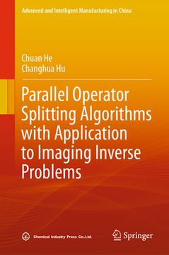 portada Parallel Operator Splitting Algorithms with Application to Imaging Inverse Problems