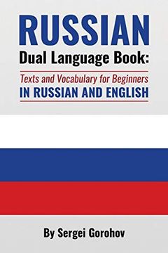 portada Russian Dual Language Book: Texts and Vocabulary for Beginners in Russian and English (en Inglés)