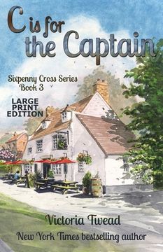 portada C is for the Captain - LARGE PRINT: A Sixpenny Cross story