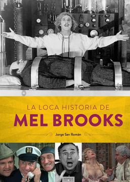 portada La Loca Historia de mel Brooks (in Spanish)