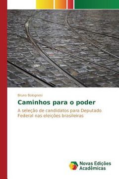 portada Caminhos para o poder (en Portugués)