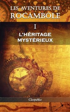portada Les aventures de Rocambole I: L'Héritage mystérieux (in French)