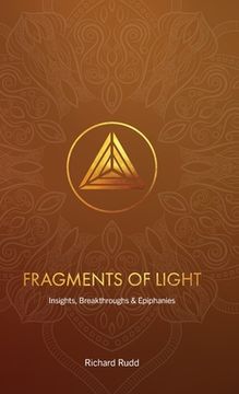 portada Fragments of Light: Insights, Breakthroughs & Epiphanies (in English)