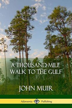 portada A Thousand-Mile Walk to the Gulf