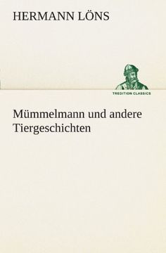portada Mümmelmann und andere Tiergeschichten (TREDITION CLASSICS)
